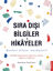 Sıra Dışı Bilgiler ve Hikayeler